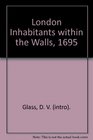 London Inhabitants Within the Walls 1695