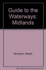 GUIDE TO THE WATERWAYS MIDLANDS