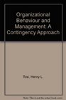 Organizational behavior and management A contingency approach