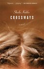 Crossways A Novel