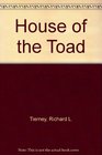 House of the Toad