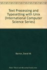 Text Processing and Typesetting With Unix
