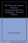 The Network Nation  Human Communication via Computer  Revised Edition