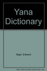 Yana Dictionary