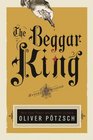 The Beggar King (Hangman's Daughter, Bk 3)