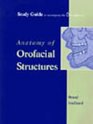 Study Guide to Accompany Anatomy of Orofacial Structures