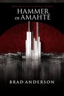 Hammer Of Amaht Book One Of The Triumvirate Trilogy