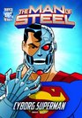 The Man of SteelCyborg Superman