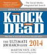 Knock 'em Dead 2014 The Ultimate Job Search Guide