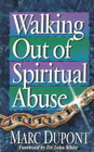 Walking Out of Spiritual Abuse