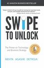 Swipe to Unlock The Primer on Technology and Business Strategy