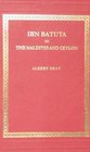 Ibn Bahuta in the Maldives and Ceylon 13331334