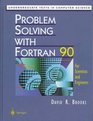 Problem Solving With Fortran 90 For Scientists and Engineers