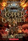 The Copper Gauntlet (Magisterium, Book 2)