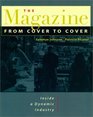 The Magazine From Cover to Cover  Inside a Dynamic Industry