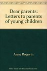 Dear parents Letters to parents of young children