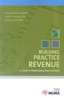 Building Practice Revenue A Guide to Developing New Services