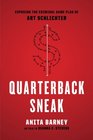 Quarterback Sneak: Exposing the Criminal Game Plan of Art Schlichter