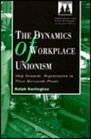 The Dynamics of Workplace Unionism Shop Stewards' Organization in Three Merseyside Plants