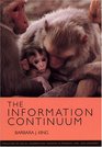 The Information Continuum Evolution of Social Information Transfer in Monkeys Apes and Hominids