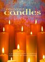 Fragrant Candles A Practical Guide to Making Candles For The Home  Garden