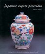 Japanese Export Porcelain Catalogue of the Collection of the Ashmolean Museum Oxford