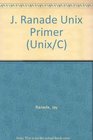The J Ranade Unix Primer