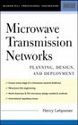 Microwave Transmission Networks  Planning Design and Deployment