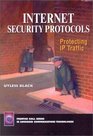 Internet Security Protocols Protecting IP Traffic