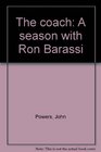 The coach A season with Ron Barassi
