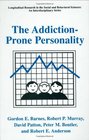 The AddictionProne Personality