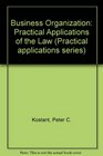Business Organization Practical Applications of the Law