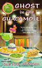 Ghost in the Guacamole (Ghost of Granny Apples, Bk 5)