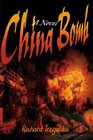 China Bomb A Novel