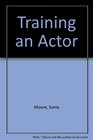 Training an Actor