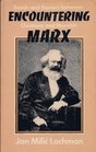 Encountering Marx Bonds and barriers between Christians and Marxists