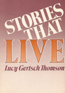 Stories That Live