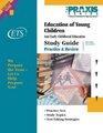 Education of Young Children Study Guide