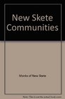 New Skete Communities