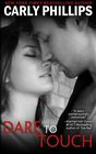 Dare to Touch (Dare to Love, Bk 5)