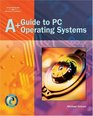 A Guide to PC Operating Systems