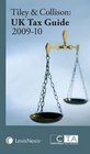 Tiley and Collison's UK Tax Guide 200910