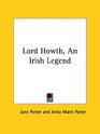 Lord Howth an Irish Legend