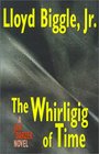 The Whirligig of Time A Jan Darzek Novel