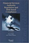 Financial Services Authority Regulation and Riskbased Compliance
