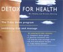 Detox for Health The 7Day Detox Program Combining Diet and Massage