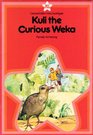Kuli the Curious Weka