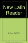 New Latin Reader
