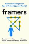 Framers Human Advantage in an Age of Technology and Turmoil