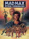 Mad Max beyond Thunderdome Based on the motion picture from Warner Bros Inc